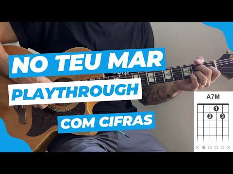 Doral - No Teu Mar | Violão Playthrough (COM CIFRAS)