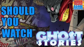 Should You Watch Ghost Stories Dub?