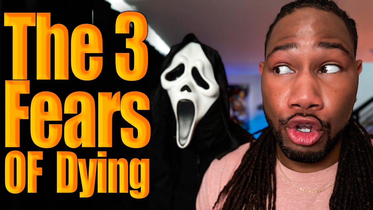 The 3 reasons why you're afraid of dying | Death Anxiety - YouTube