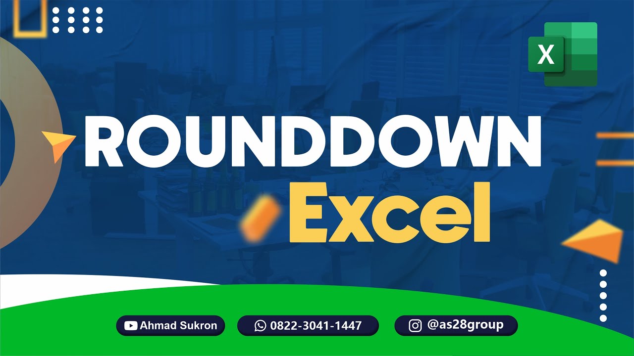 TUTORIAL EXCEL: CARA MEMBULATKAN ANGKA KE BAWAH EXCEL ️ RUMUS ROUNDDOWN ...