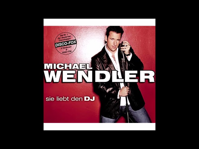 Michael Wendler - Sie Liebt Den DJ (Plattenteller-Mix) 2004