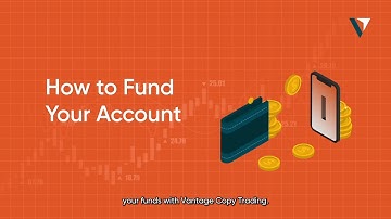 Vantage Markets: How to Fund Your Account?