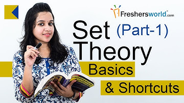 Aptitude Made Easy - Set Theory – Part 1, Basics and Methods, Shortcuts, Tricks