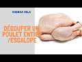 Dcoupage poulet entier comment obtenir une escalopecomment dcouper un poulet entier