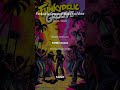 Funkadelic Groove to make you move