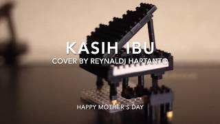 Kasih Ibu (Piano Cover by Reynaldi Hartanto)