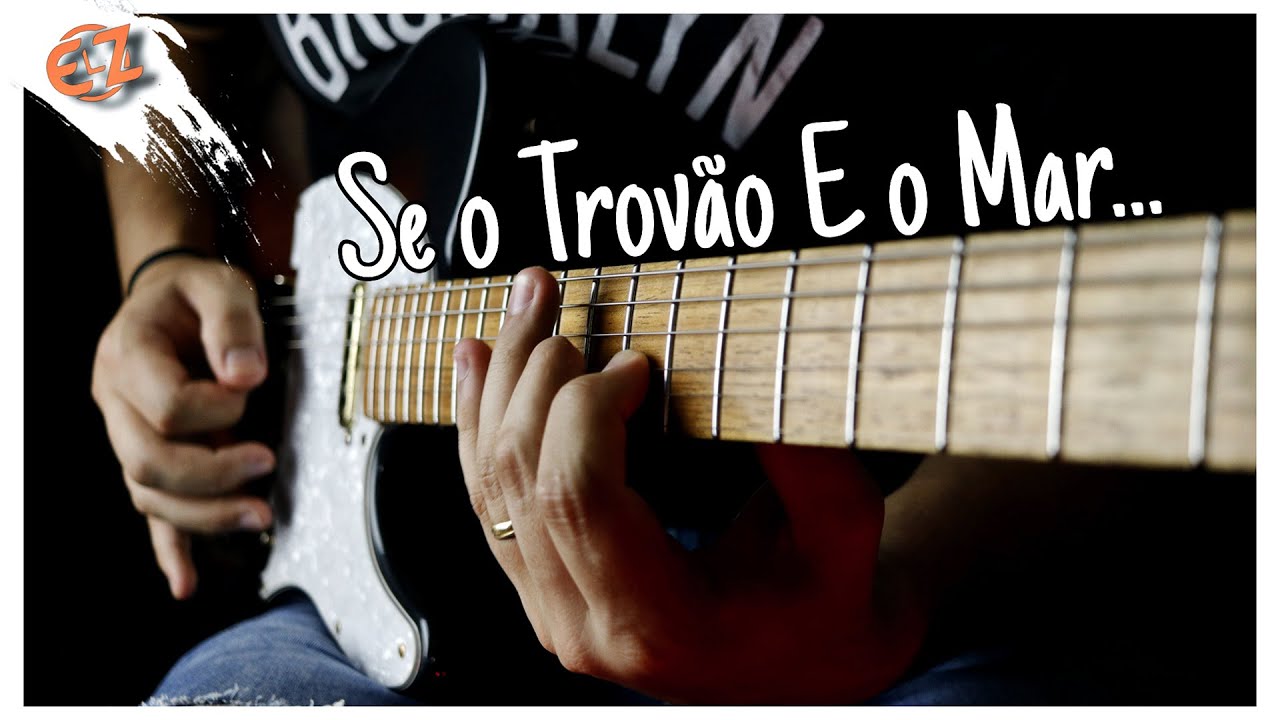 DESCANSAREI GUITARRA SOLO | Se o Trovão e o Mar Se Erguendo Vem ...