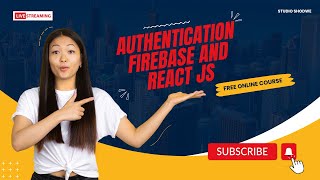 Sign up, Sign In, Logout With Firebase In Hindi || React Js In Hindi