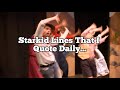 Starkid Lines That I Quote Daily