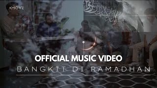Bangkit di Ramadhan - D'Move (Official Music Video)