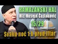 RAMAZANSKI HAL 15 - HFZ. HUSEJN ČAJLAKOVIĆ - UŽIVO 2023 / PITANJA I ODGOVORI