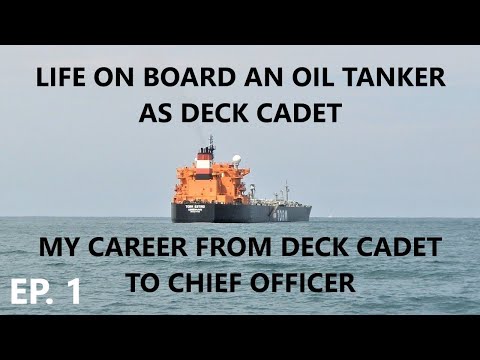 Ep. 1 | My Career from Deck Cadet to Chief Officer | Life at Sea on an Oil Tanker