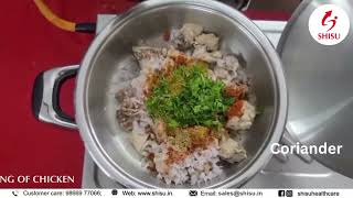 Shisu Water Less Fat Less Cooking - Zero Oil Cooking Chicken