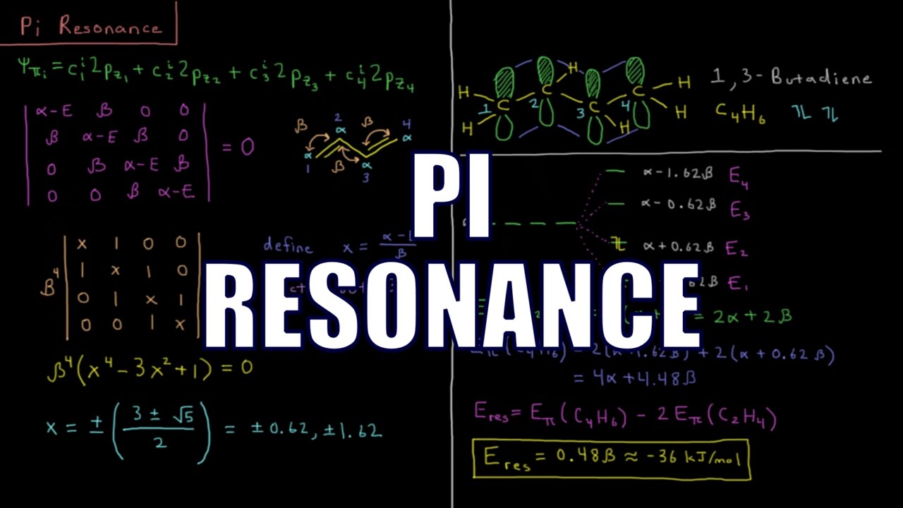 Quantum Chemistry 11.7 - Pi Resonance