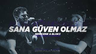 Semicenk & BLOK3 - Kalleş Sana Güven Olmaz ( Berk Polat Remix )