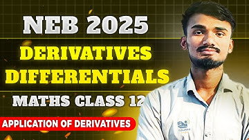 Application of Derivative : Differentials and Rate of Measure for Neb | Class 12 in Nepali