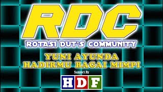 Yuni Ayunda - Hadirmu Bagai Mimpi ROTASI DUT'S COMMUNITY