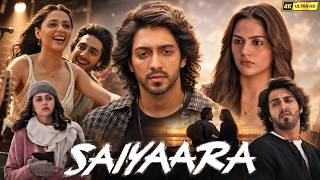 Saiyaara  Movie Hindi Hd 2025  Ahaan Panday  Aneet Padda  New Bollywood Movie  Factsu0026review