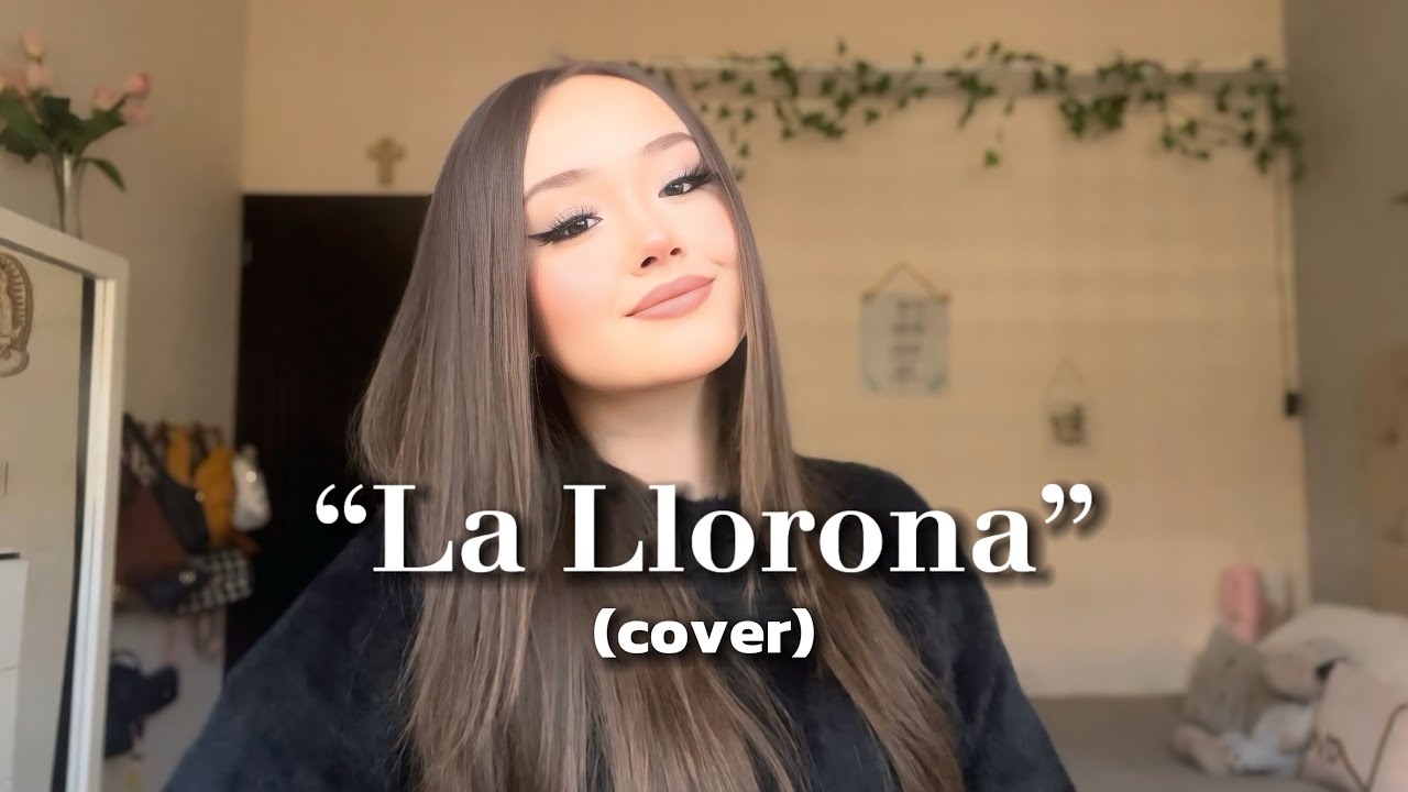 “La llorona” || cover de Keyra Castro 