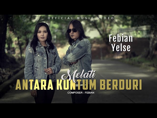 Febian Ft. Yelse - Melati Antara Kuntum Berduri (Official Music Video) class=