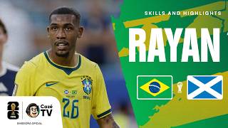 O NOVO DONO DA POSIÇÃO? TODOS OS LANCES DO RAYAN EM BRASIL X ESCÓCIA | COPA DO MUNDO
