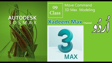 Class - 09 Move Command 3D Max Full Modeling in Urdu/Hindi Tutorials