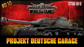 StuG III G - Projekt: "Deutsche Garage" #010 - World of Tanks