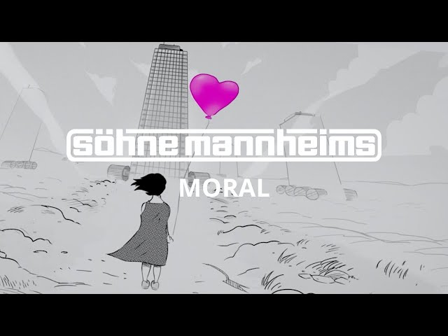 Söhne Mannheims - Moral
