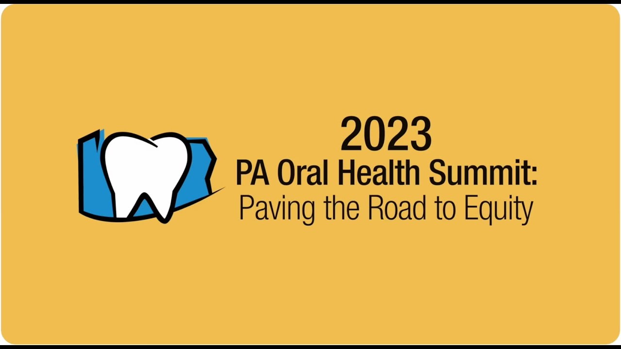 2023 PA Oral Health Summit: Road to Equity, November 2023