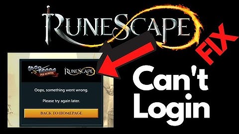 Runescape Servers Down | Something Went Wrong error Can