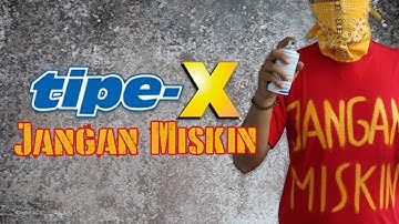 Tipe-X Ft. Goliegong - Jangan Miskin (Official Music Video)