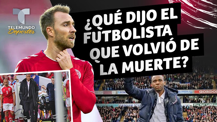 El futbolista que volvió de la muerte habla del incidente de Eriksen | Telemundo Deportes