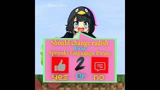Do you want Sprunki Gugugaga to switch places with Sprunki Gugugaga the pirate?! 🤔👍