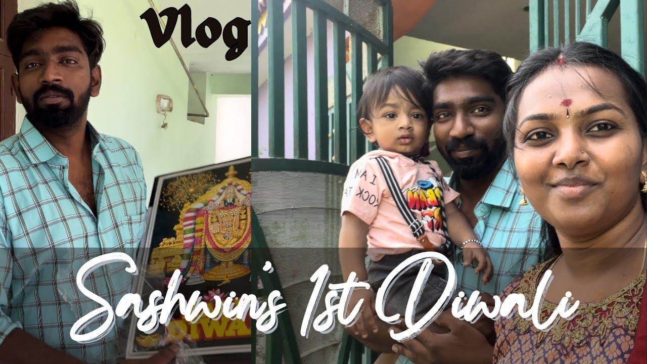 தீபாவளி கொண்டாட்டம் in our Home 🪔 | Sashwin’s 1st Diwali Celebration🎆 ...