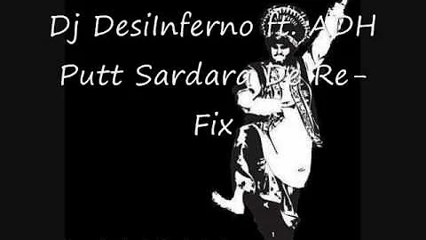 Puth Sardara De- Dj DesiInferno ft. ADH