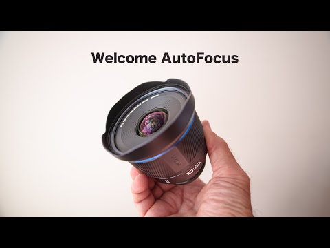 Laowa 10mm Can AUTOFOCUS –The First AF Laowa Is UltraSuperWide!