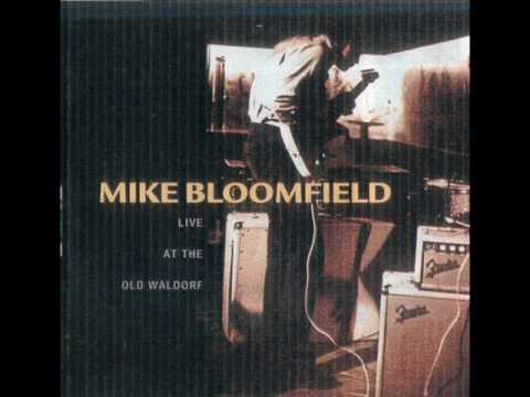 Mike Bloomfield - Bad Luck Baby