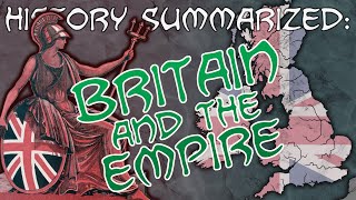 History Summarized: The British Empire