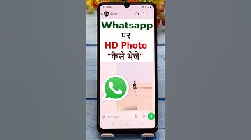 Whatsapp par hd photo kaise bheje | how to send hd photos in whatsapp