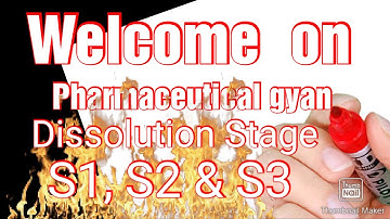 Dissolution stage(S1,S2 & S3) #Disso @pharmaceuticalgyan-o4l