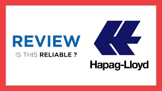 HAPAG LLOYD AG : Test & Review in 2024 (Is this reliable? Benefits, Cons, Score..)