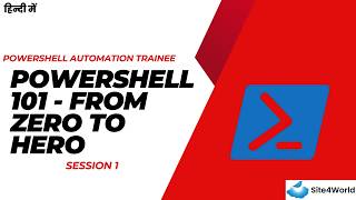 PowerShell Automation Trainee Session 1 : PowerShell 101 - From Zero to Hero