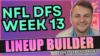 NFL DFS: Week 13 [Stacks, Fades, Values, Core Plays and Lineup Process]