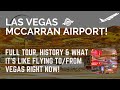 Las Vegas McCarran Airport Tour - What It's Like Flying in Vegas Right Now!