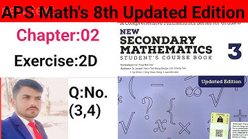 Exercise 2D Question:(3,4) || APS Math