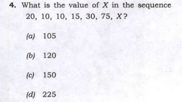CSAT 2022:-What is the value of X in the sequence 20, 10, 10, 15, 30, 75, X?a) 105b) 120c) 150d) 225