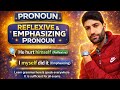 Master Reflexive & Emphasizing Pronouns | Full Grammar Lesson”✍️✍️