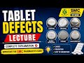ભરતી જાહેરાત | Tablet Defects Lecture for SMC &amp; GSSSB Pharmacist Exams | Pharmaceutics