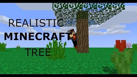 Mine-Imator Realistic tree animation