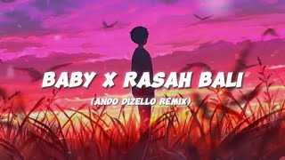 DJ VIRAL‼️BABY X RASAH BALI - Ando Dizello (KAGET DISTAN FUNKY)
